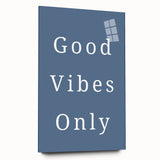 Good Vibes Only – Boys Room Wall Art
