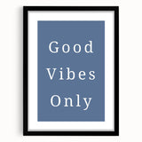 Good Vibes Only – Boys Room Wall Art