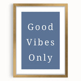Good Vibes Only – Boys Room Wall Art