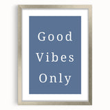 Good Vibes Only – Boys Room Wall Art
