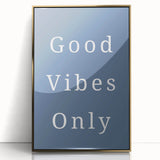 Good Vibes Only – Boys Room Wall Art