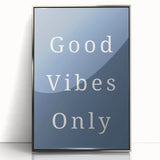 Good Vibes Only – Boys Room Wall Art