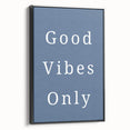 Good Vibes Only – Boys Room Wall Art
