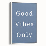 Good Vibes Only – Boys Room Wall Art