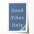 Good Vibes Only – Boys Room Wall Art