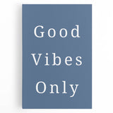Good Vibes Only – Boys Room Wall Art