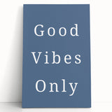 Good Vibes Only – Boys Room Wall Art