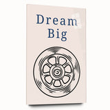 Dream Big – Motivational Boys Room Wall Art