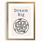 Dream Big – Motivational Boys Room Wall Art