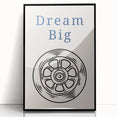 Dream Big – Motivational Boys Room Wall Art