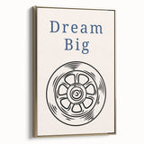Dream Big – Motivational Boys Room Wall Art