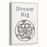 Dream Big – Motivational Boys Room Wall Art