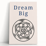 Dream Big – Motivational Boys Room Wall Art