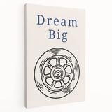 Dream Big – Motivational Boys Room Wall Art
