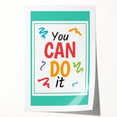 Kids' Room Educational Decor – You Can Do It Motivational Print