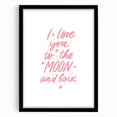 I Love You to the Moon Girls Room Wall Art – Nursery Print