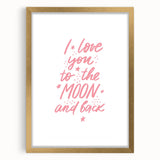 I Love You to the Moon Girls Room Wall Art – Nursery Print