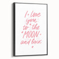 I Love You to the Moon Girls Room Wall Art – Nursery Print