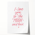 I Love You to the Moon Girls Room Wall Art – Nursery Print
