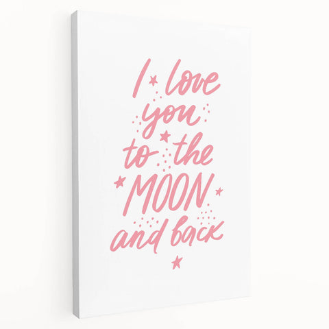 I Love You to the Moon Girls Room Wall Art – Nursery Print
