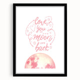 Love You to the Moon Girls Room Wall Art – Nursery Print