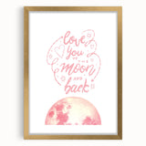 Love You to the Moon Girls Room Wall Art – Nursery Print