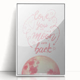 Love You to the Moon Girls Room Wall Art – Nursery Print