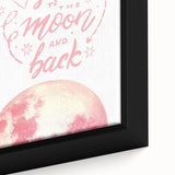 Love You to the Moon Girls Room Wall Art – Nursery Print