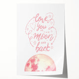 Love You to the Moon Girls Room Wall Art – Nursery Print