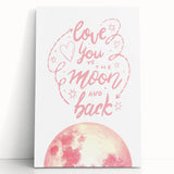 Love You to the Moon Girls Room Wall Art – Nursery Print