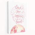 Love You to the Moon Girls Room Wall Art – Nursery Print