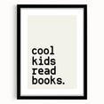 “Cool Kids Read Books” Typography Art Print for Kids Room