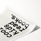 “Cool Kids Read Books” Typography Art Print for Kids Room