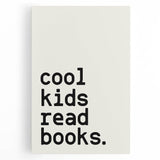 “Cool Kids Read Books” Typography Art Print for Kids Room