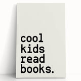 “Cool Kids Read Books” Typography Art Print for Kids Room