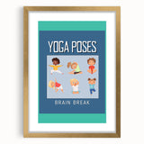 Classroom Educational Posters - Kids Yoga Brain Break Print