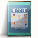 Classroom Educational Posters - Kids Yoga Brain Break Print