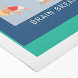 Classroom Educational Posters - Kids Yoga Brain Break Print