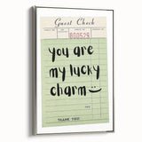 You Are My Lucky Charm - St. Patrick’s Day Wall Art Print