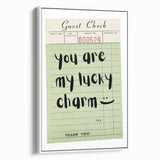 You Are My Lucky Charm - St. Patrick’s Day Wall Art Print