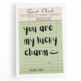 You Are My Lucky Charm - St. Patrick’s Day Wall Art Print