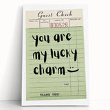 You Are My Lucky Charm - St. Patrick’s Day Wall Art Print