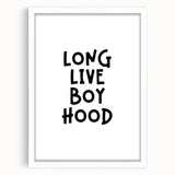 “Long Live Boyhood” Typography Art Print for Kids Room