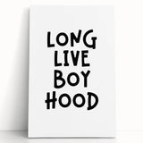 “Long Live Boyhood” Typography Art Print for Kids Room