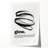 Modern Monochrome Typography Art Print - "Glow" Canvas