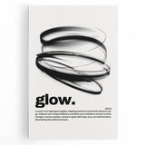 Modern Monochrome Typography Art Print - "Glow" Canvas