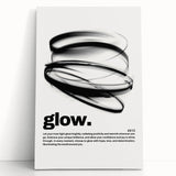 Modern Monochrome Typography Art Print - "Glow" Canvas