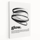 Modern Monochrome Typography Art Print - "Glow" Canvas