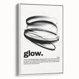Modern Monochrome Typography Art Print - "Glow" Canvas