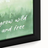 Grow Wild and Free Nursery Wall Art – Kids Room & Baby Decor